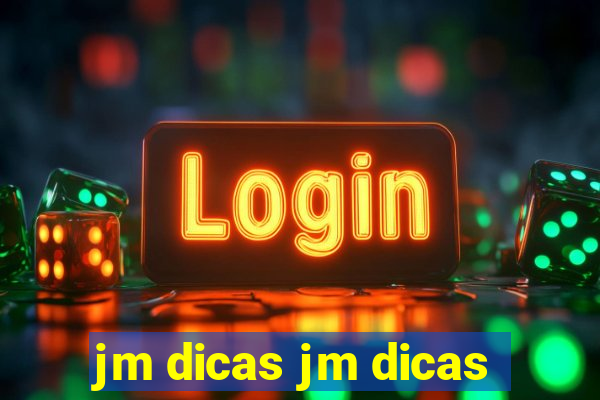 jm dicas jm dicas